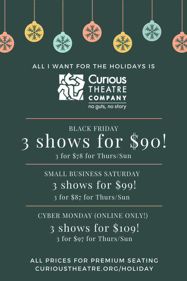 Flyer for the Curious Theatre Company holiday event