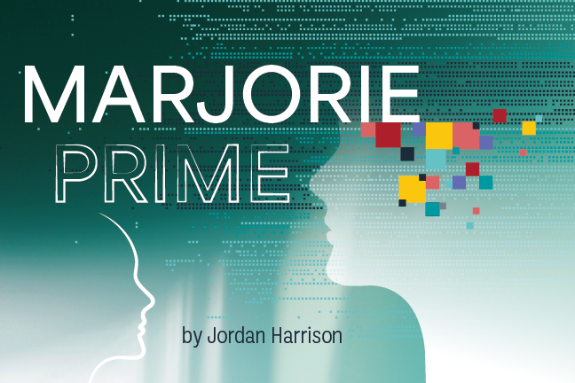 CTC_S29_ShowArt_prime Marjorie Prime by Jordan Harrison